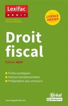 Couverture du livre « Droit fiscal (édition 2024) » de Jean-Raphael Pellas aux éditions Breal