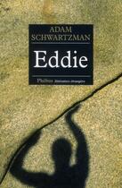 Couverture du livre « Eddie » de Adam Schwartzman aux éditions Phebus