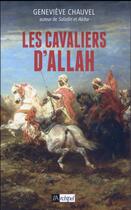 Couverture du livre « Les cavaliers d'Allah » de Genevieve Chauvel aux éditions Archipel