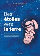 Couverture du livre « DES ETOILES VERS LA TERRE » de Mireille Dürig-Jaquier aux éditions Slatkine