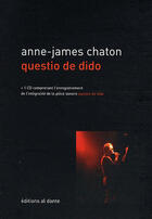 Couverture du livre « Questio de dido » de Anne-James Chaton aux éditions Al Dante