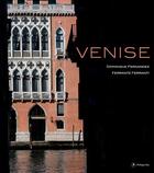 Couverture du livre « Venise » de Dominique Fernandez et Ferrante Ferranti aux éditions Philippe Rey