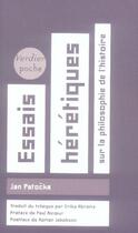 Couverture du livre « Essais hérétiques sur la philosophie de l'histoire » de Jan Patocka aux éditions Verdier