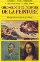 Couverture du livre « Chronologie de l'histoire de la peinture » de Marchand/Ferbos aux éditions Gisserot