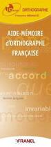 Couverture du livre « Id réflex : aide-mémoire d'orthographe française » de Francoise Menasce aux éditions Arnaud Franel