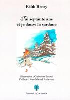 Couverture du livre « J ai septante ans et je danse la sardane » de Henry/Aubevert aux éditions Le Coudrier