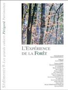 Couverture du livre « L'expérience de la forêt » de  aux éditions Editions Du Ruisseau