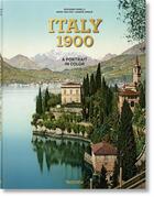 Couverture du livre « Italy around 1900 : a portrait in color » de Marc Walter et Sabine Arque et Giovanni Fanelli aux éditions Taschen