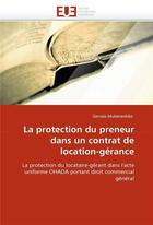 Couverture du livre « La protection du preneur dans un contrat de location-gerance » de Muberankiko-G aux éditions Editions Universitaires Europeennes