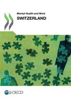 Couverture du livre « Switzerland - mental health and work » de Ocde aux éditions Oecd