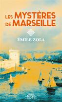 Couverture du livre « Les mystères de Marseille » de Émile Zola aux éditions Michel Lafon Poche