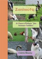 Couverture du livre « Zanimots : 10 choeurs d'enfants 