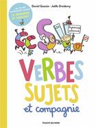 Couverture du livre « Verbes, sujets et compagnie » de Joelle Dreidemy et Daniel Gostain aux éditions Bayard Jeunesse