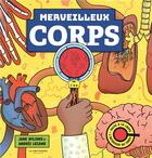 Couverture du livre « Merveilleux corps » de Wilsher/Lozano aux éditions La Martiniere Jeunesse