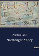 Couverture du livre « Northanger abbey » de Jane Austen aux éditions Culturea