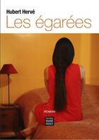 Couverture du livre « Les égarées » de Hubert Hervé aux éditions Mane Huily