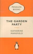 Couverture du livre « THE GARDEN PARTY - SHORT STORIES » de Katherine Mansfield aux éditions Penguin Books Uk