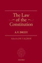 Couverture du livre « The Law of the Constitution » de Dicey A V aux éditions Oup Oxford