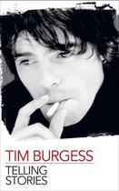 Couverture du livre « Telling Stories » de Tim Burgess aux éditions Adult Pbs