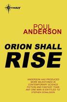 Couverture du livre « Orion Shall Rise » de Poul Anderson aux éditions Orion Digital