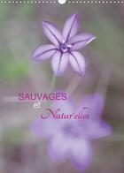 Couverture du livre « Sauvages natur elles calendrier mural 2020 din a3 vertical - fleurs sauvages en pleine natu » de Cecile Gans aux éditions Calvendo