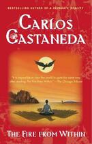 Couverture du livre « Fire from Within » de Carlos Castaneda aux éditions Atria Books