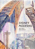 Couverture du livre « Sydney moderns » de Edwards Deborah aux éditions Thames & Hudson