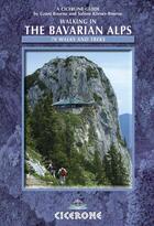 Couverture du livre « **walking in the bavarian alps » de G.Bourne aux éditions Cicerone Press