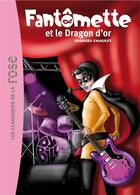 Couverture du livre « Fantômette t.41 ; Fantômette et le dragon d'or » de Georges Chaulet aux éditions Hachette Jeunesse