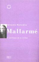 Couverture du livre « Mallarme ; La Politique De La Sirene » de Jacques Ranciere aux éditions Hachette Litteratures