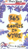 Couverture du livre « 365 contes en villes » de Muriel Bloch et Rricardo Mosner aux éditions Gallimard Jeunesse Giboulees