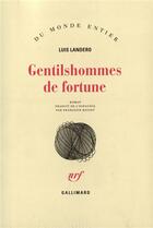 Couverture du livre « Gentilshommes de fortune » de Landero Luis aux éditions Gallimard