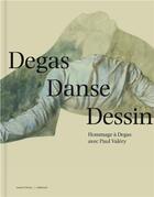 Couverture du livre « Degas danse dessin ; hommage à Degas avec Paul Valéry » de  aux éditions Gallimard
