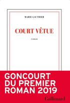 Couverture du livre « Court vêtue » de Marie Gauthier aux éditions Gallimard