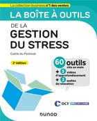 Couverture du livre « La boîte à outils : de la gestion du stress (2e édition) » de Gaelle Du Penhoat aux éditions Dunod