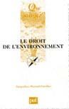 Couverture du livre « Droit de l'environnement (6e ed) (le) (6e édition) » de Morand-Deviller Jacq aux éditions Que Sais-je ?