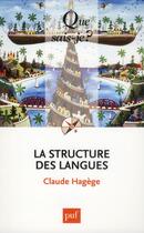 Couverture du livre « La structure des langues » de Claude Hagège aux éditions Que Sais-je ?