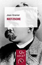 Couverture du livre « Nietzsche (10e édition) » de Jean Granier aux éditions Que Sais-je ?
