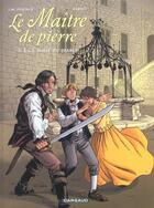 Couverture du livre « Le maître de pierre t.2 ; la chaise du diable » de Daniel Bardet et Jean.Marc Stalner aux éditions Dargaud