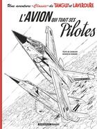 Couverture du livre « Une aventure « classic » de Tanguy et Laverdure Tome 2 : l'avion qui tuait ses pilotes » de Patrice Buendia et Matthieu Durand et Jean-Michel Charlier aux éditions Dargaud Zephyr