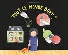 Couverture du livre « Tout le monde dort ? » de Audrey Poussier aux éditions Ecole Des Loisirs