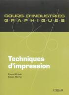Couverture du livre « Techniques d'impression » de Rocher/Prevot aux éditions Eyrolles