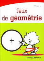 Couverture du livre « Jeux de géométrie » de Maguy Ly aux éditions Organisation