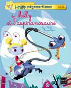 Couverture du livre « I-Milly mégamartienne ; i-Milly et l'aspiranosaure » de Yann Walcker et Francois Foyard aux éditions Hatier