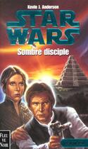 Couverture du livre « Trilogie academie jedi t.2 ; sombre disciple » de Kevin J. Anderson aux éditions Fleuve Editions