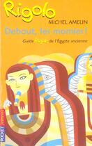 Couverture du livre « Rigolo - tome 46 debout, les momies ! - vol46 » de Amelin/Millet aux éditions Pocket Jeunesse