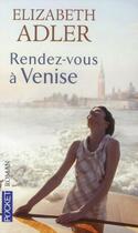 Couverture du livre « Rendez-vous à Venise » de Elizabeth Adler aux éditions Pocket