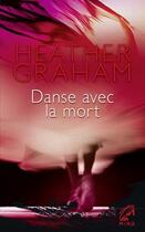 Couverture du livre « Danse avec la mort » de Heather Graham aux éditions Harlequin