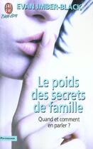 Couverture du livre « Poids des secrets de famille (le) » de Evan Imber-Black aux éditions J'ai Lu