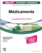 Couverture du livre « Médicaments : l'enseignement en fiches » de  aux éditions Elsevier-masson